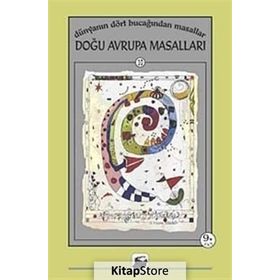 DÜNYANIN DÖRT BUCAĞINDAN MASALLAR DOĞU AVRUPA MASALLARI - MERIH ÖZBAY