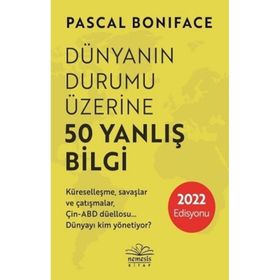 Dünyanın Durumu Üzerine 50 Yanlış Bilgi - Pascal Boniface
