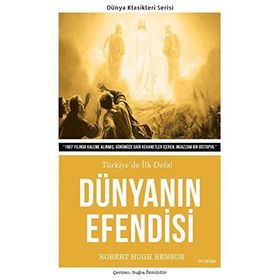 Dünyanın Efendisi - Robert Hugh Benson