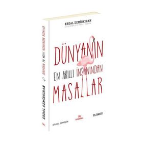 Dünyanın En Akıllı İnsanı’ndan Masallar - Erdal Demirkıran