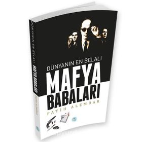 Dünyanın En Belalı Mafya Babaları - Fatih Alemdar