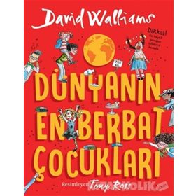Dünyanın En Berbat Çocukları - David Walliams