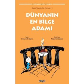 Dünyanın En Bilge Adamı Çocuklar İçin Felsefe Pogo Çocuk