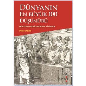 Dünyanın En Büyük 100 Düşünürü - Philip Stokes