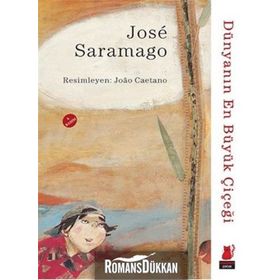 Dünyanın En Büyük Çiçeği - Jose Saramago