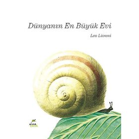 Dünyanın En Büyük Evi Ciltli - Leo Lionni