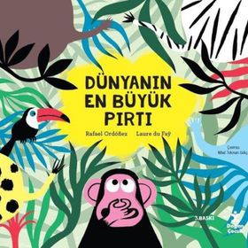Dünyanın En Büyük Pırtı - Laure Du Fay , Rafael Ordonez
