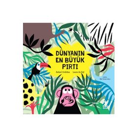 Dünyanın En Büyük Pırtı - Laure Du Fay , Rafael Ordonez