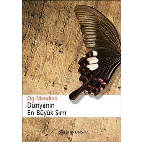 DÜNYANIN EN BÜYÜK SIRRI - OG MANDINO