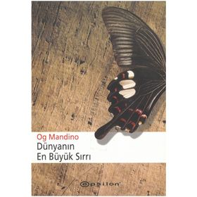 DÜNYANIN EN BÜYÜK SIRRI - OG MANDINO