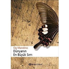 DÜNYANIN EN BÜYÜK SIRRI - OG MANDINO