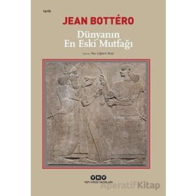 Dünyanın En Eski Mutfağı - Jean Bottero