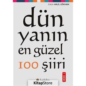Dünyanın En Güzel 100 Şiiri - Halil Gökhan