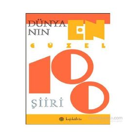 Dünyanın En Güzel 100 Şiiri - Halil Gökhan