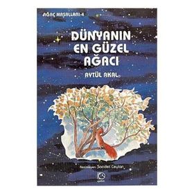 DÜNYANIN EN GÜZEL AĞACI - AYTÜL AKAL