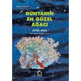 DÜNYANIN EN GÜZEL AĞACI - AYTÜL AKAL