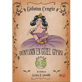 DÜNYANIN EN GÜZEL GIYSISI - GÜLSÜM CENGIZ