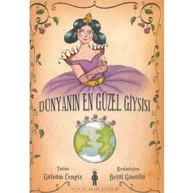 DÜNYANIN EN GÜZEL GIYSISI - GÜLSÜM CENGIZ