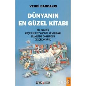 DÜNYANIN EN GÜZEL KİTABI - VEHBI BARDAKÇI