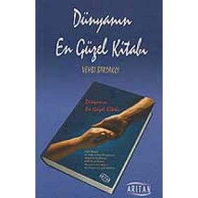 DÜNYANIN EN GÜZEL KİTABI - VEHBI BARDAKÇI