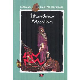 DÜNYANIN EN GÜZEL MASALLARI - 9 İSKANDİNAV MASALLARI - ANONIM