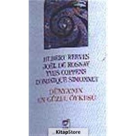 DÜNYA'NIN EN GÜZEL ÖYKÜSÜ - HUBERT REEVES
