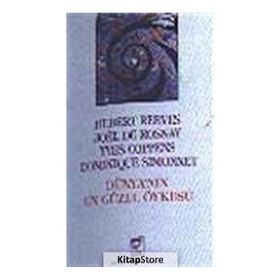 DÜNYA'NIN EN GÜZEL ÖYKÜSÜ - HUBERT REEVES