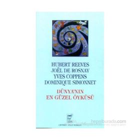 DÜNYA'NIN EN GÜZEL ÖYKÜSÜ - HUBERT REEVES