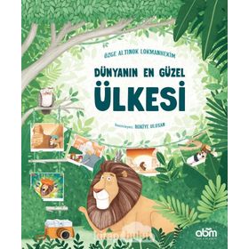 Dünyanın En Güzel Ülkesi - Özge Altınok Lokmanhekim