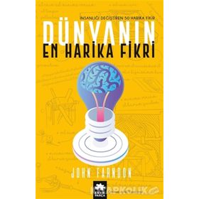 DÜNYANIN EN HARIKA FIKRI - JOHN FARNDON
