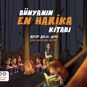 Dünyanın En Harika Kitabı - Recep Bilal Aksu - Cezve Çocuk
