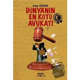 Dünyanın En Kötü Avukatı - Atay Sözer