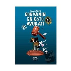 Dünyanın En Kötü Avukatı - Atay Sözer