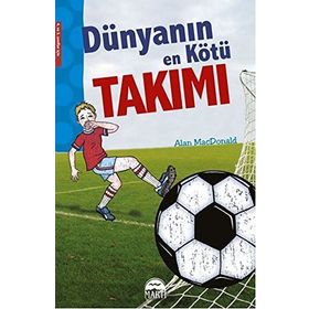 Dünyanın En Kötü Takımı - Alan MacDonald