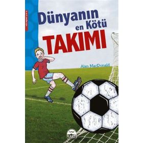 Dünyanın En Kötü Takımı - Alan MacDonald