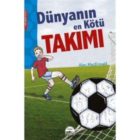 Dünyanın En Kötü Takımı - Alan MacDonald