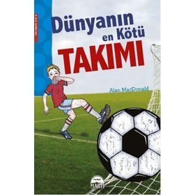 Dünyanın En Kötü Takımı - Alan MacDonald