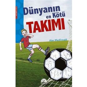 Dünyanın En Kötü Takımı - Alan MacDonald