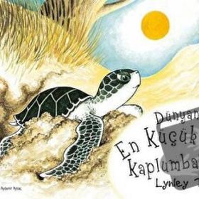 Dünyanın En Küçük Kaplumbağası-Lynley Dodd-Sola Kidz