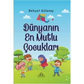 Dünyanın En Mutlu Çocukları-Hollandalıların Çocuk Yetiştirme Yöntemleri - Michele Hutchison