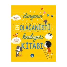 Dünyanın En Olağanüstü Hediyesi Kitabı - Büyülü Fener