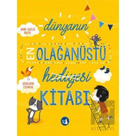 Dünyanın En Olağanüstü Hediyesi Kitabı - Büyülü Fener