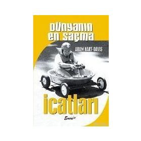 DÜNYANIN EN SAÇMA İCATLARI - ADAM HART DAVIS