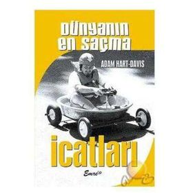 DÜNYANIN EN SAÇMA İCATLARI - ADAM HART DAVIS
