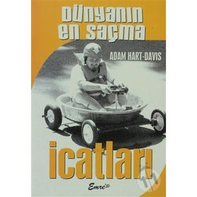 DÜNYANIN EN SAÇMA İCATLARI - ADAM HART DAVIS