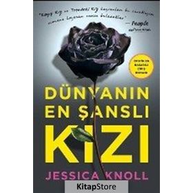 Dünyanın En Şanslı Kızı - Jessica Knoll