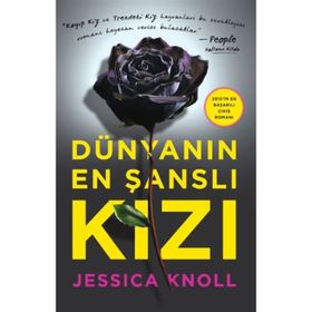 Dünyanın En Şanslı Kızı - Jessica Knoll
