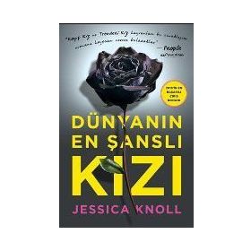 Dünyanın En Şanslı Kızı - Jessica Knoll