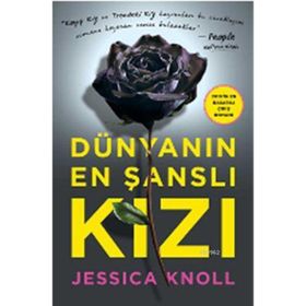 Dünyanın En Şanslı Kızı - Jessica Knoll