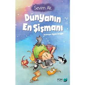 Dünyanın En Şişmanı - Fom Kitap Yayınları